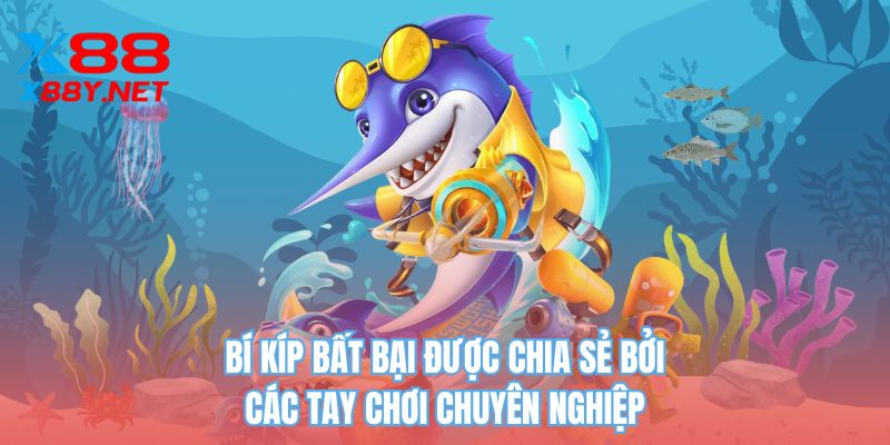 Bí kíp bất bại được chia sẻ bởi các tay chơi chuyên nghiệp